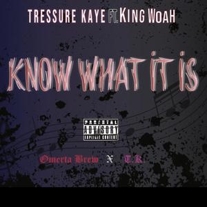 Know What It Is (Explicit)