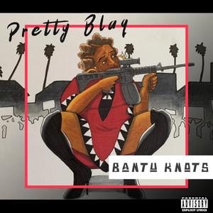 Pretty Blaq - Bantu Knots(feat. Ja'Nair) (Explicit)