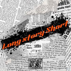 Long Story Short (feat. Sirc T) (Explicit)