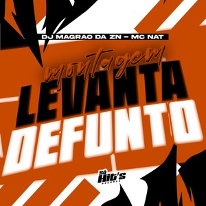 Montagem Levanta Defunto (Explicit)