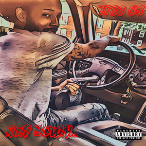 Run Down (Explicit)