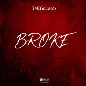 Broke (Explicit)