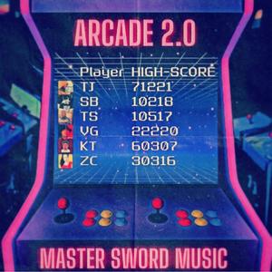 Master Sword Music Presents: Arcade 2.0 (Explicit)