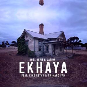 Ekhaya (feat. King Retha & Twinaro Fam)