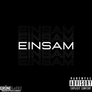 Einsam (Explicit)