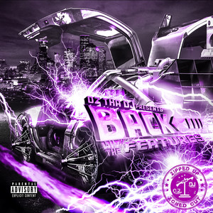 O.Z. tha DJ Presents Back with the Features (ZippedUp&ZonedOut) [Explicit]