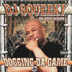 DJ Squeeky - Go 2 War (Explicit)