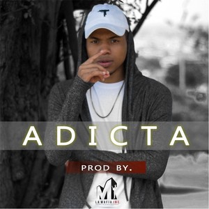 Adicta (Explicit)