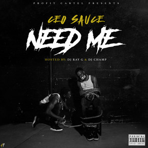 Need Me (Explicit)