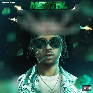 Mental (Explicit)