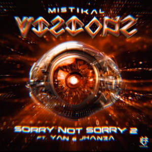 Sorry not sorry 2 (feat. Yanreal & Jhanza) (Explicit)