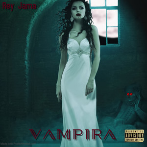 Vampira (Explicit)