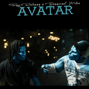 Avatar (feat. Bossman_mike) [Explicit]