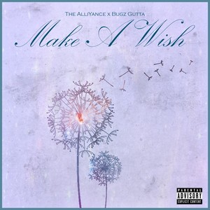 Make a Wish(feat. Bugz Gutta)
