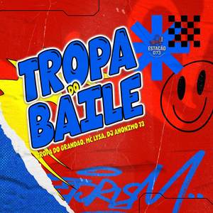 TROPA DO BAILE