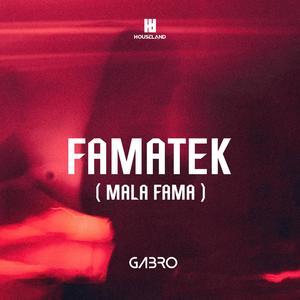 Famatek (Mala Fama)