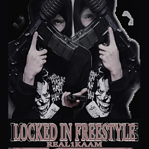 Locked In Freestyle (Explicit)