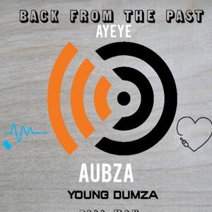 Ayeye (feat. Aubza & Young dumza.) [Special Version]