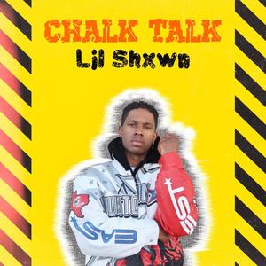 Chalk Talk (Explicit)