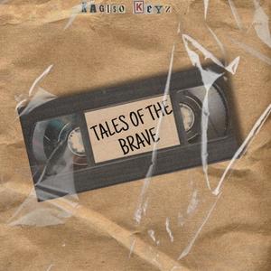 Tales of the brave