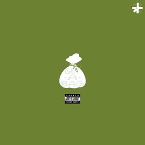 Get A Bag (Explicit)