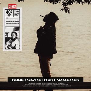 Kode Name Kurt Wagner (Explicit)