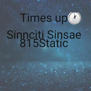 Times up (feat. Sinnciti Sinsae) (Explicit)