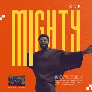 Mighty One (feat. Ozie & Sam Idowu) (Worship Session)