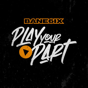 Play Your Part (Explicit)