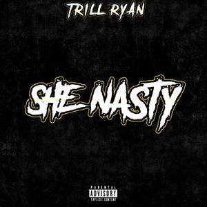 She Nasty (Explicit)