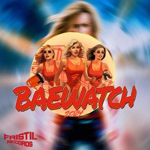 Baewatch 2024 (Anthem) (Explicit)