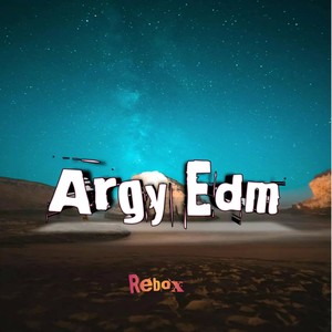 Argy Edm