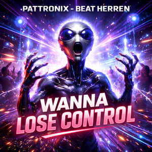 Wanna Lose Control
