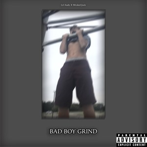 Bad Boy Grind