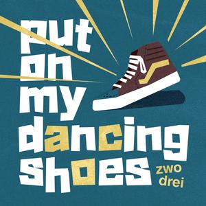 Put on my Dancing Shoes (feat. Aco MC)