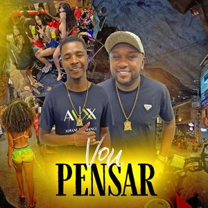 vou pensar (Explicit)