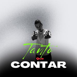 Tanto Que Contar (Explicit)