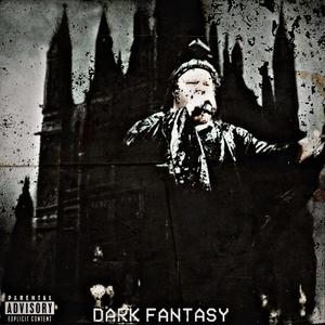 Dark Fantasy (Explicit)