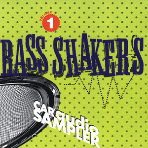 Bass Shakers Vol. 1