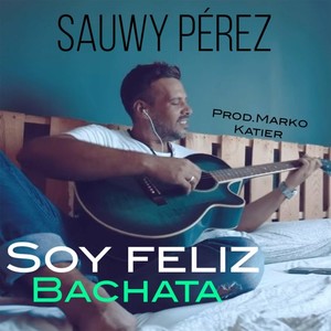 Soy Feliz (Bachata) (Bachata)