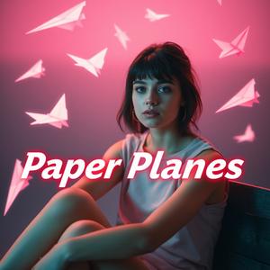 Paper Planes (feat. Krista Robinson)