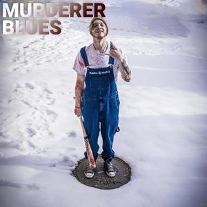 Murderer Blues(feat. Cursive-Beats) (Explicit)