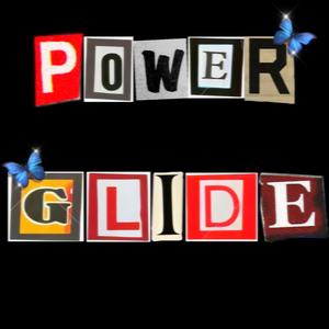 Power Glide (Explicit)