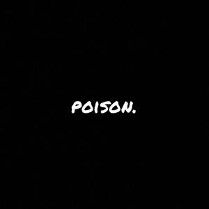 Poison (Explicit)