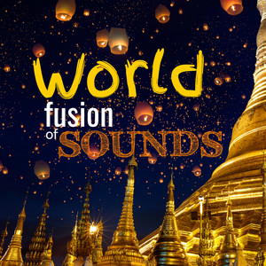 The World Fusion of Sounds