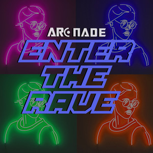 Enter The Rave