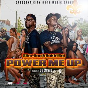 POWER ME UP (Explicit)