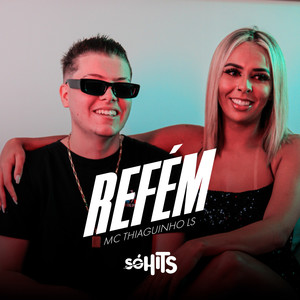 Refém (Explicit)