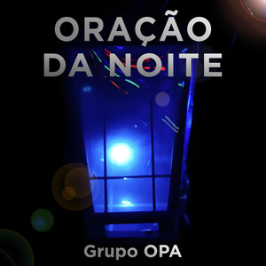 Oração da Noite (Sinto o Meu Silêncio)