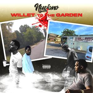 Willet to the Garden: Living Legacy (Explicit)